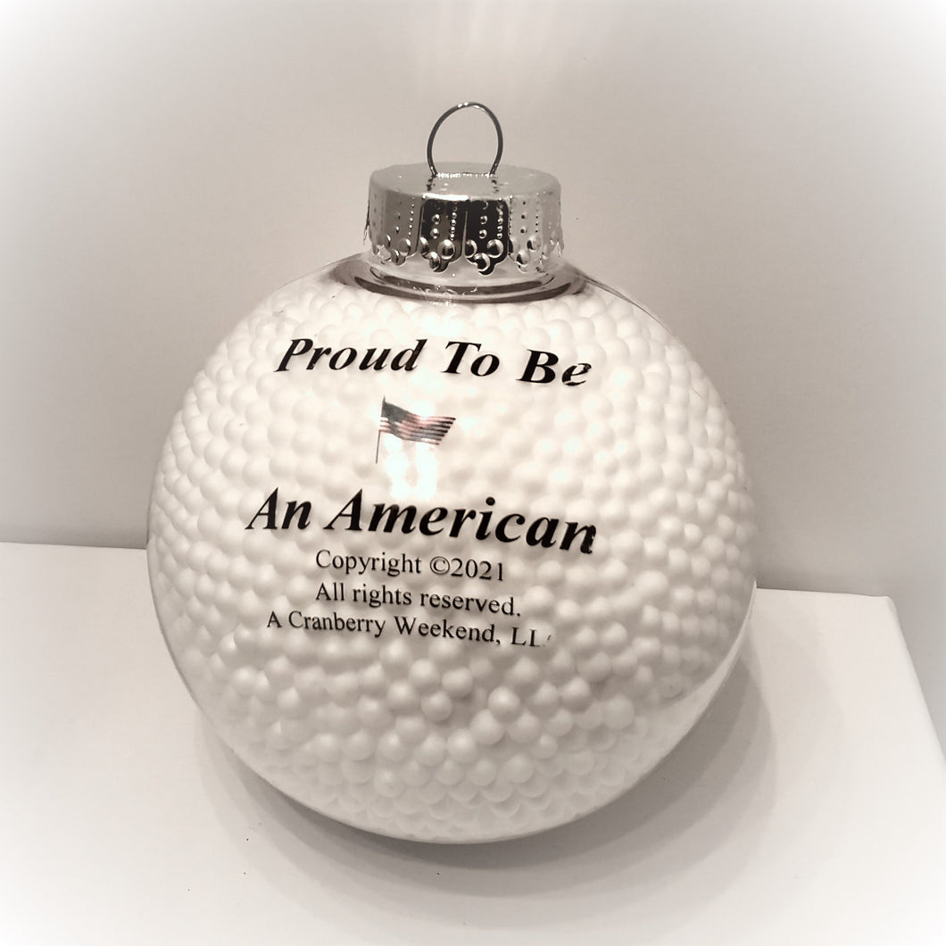 Proud To Be An American Ornament