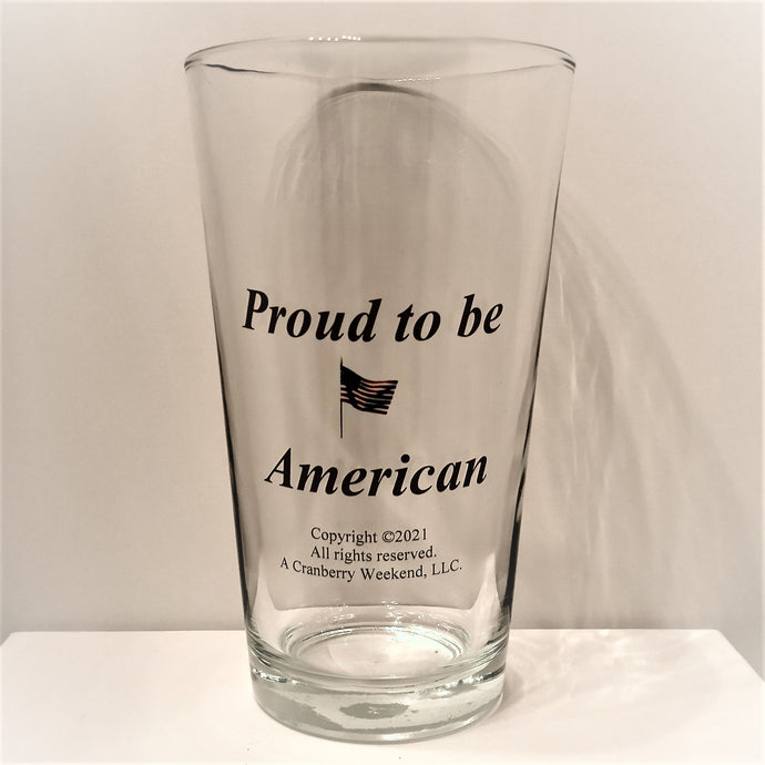 Proud To Be An American 16oz Cooler Glass