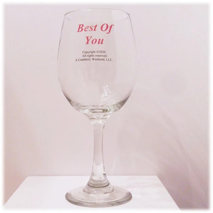 Best of You Wine Glass