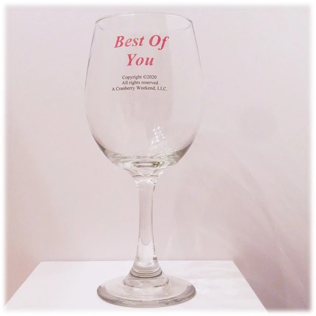 Best of You Wine Glass